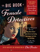 Otto Penzler, Ott Penzler, Otto Penzler - The Big Book of Female Detectives