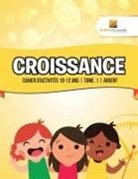 Activity Crusades - Croissance