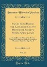 Lancaster Historical Society - Papers Read Before the Lancaster County Historical Society, Friday, April 4, 1913, Vol. 17