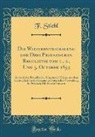 F. Stiehl - Die Weiterentwickelung der Drei Preuszischen Regulative vom 1., 2., Und 3. October 1854