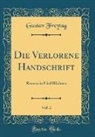 Gustav Freytag - Die Verlorene Handschrift, Vol. 2