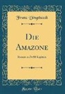 Franz Dingelstedt - Die Amazone