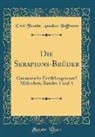 Ernst Theodor Amadeus Hoffmann - Die Serapions-Brüder