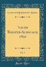 Genossenschaft Deutscher Buhnen - Neuer Theater-Almanach, 1892, Vol. 3 (Classic Reprint)