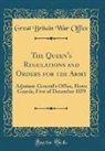 Great Britain War Office - The Queen's Regulations and Orders for the Army