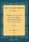 Lodovico Antonio Muratori - Annali d'Italia dal Principio Dell' Era Volgare Fino All' Anno 1750, Vol. 5