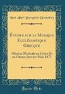 Louis Albert Bourgault-Ducoudray - Études sur la Musique Ecclésiastique Grecque
