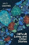 Italo Calvino - Difficult Loves and Other Stories