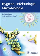 Christia Jassoy, Christian Jassoy, Andreas Schwarzkopf - Hygiene, Infektiologie, Mikrobiologie