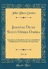 John Duns Scotus - Joannis Duns Scoti Opera Omnia, Vol. 16