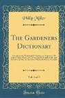Philip Miller - The Gardeners Dictionary, Vol. 3 of 3