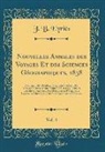 J. B. Eyriès - Nouvelles Annales des Voyages Et des Sciences Géographiques, 1838, Vol. 4