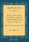 Mcgill University - Annual Calendar of McGill College and University for Session 1891-92