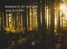 Jens Buchert, Jens Buchert, Alexande Broicher, Alexander Broicher - MOMENTS OF NATURE