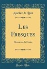 Amédée de Bast - Les Fresques