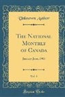 Unknown Author - The National Monthly of Canada, Vol. 2