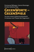 Emmanuel Béhague, Hann Klessinger, Hanna Klessinger, Valtolina, Amelia Valtolina - GegenWorte - GegenSpiele