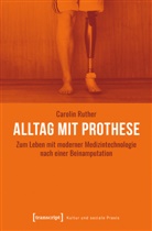 Carolin Ruther - Alltag mit Prothese