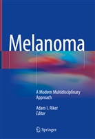 Ada I Riker, Adam I Riker, Adam Riker, Adam I. Riker - Melanoma