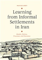 Mahyar Arefi - Learning from Informal Settlements in Iran