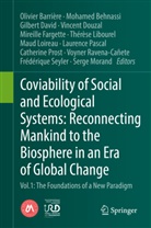 Olivier Barriere, Olivier Barrière, Mohame Behnassi, Mohamed Behnassi, Gilbert David, Gilbert David et al... - Coviability of Social and Ecological Systems: Reconnecting Mankind to the Biosphere in an Era of Global Change