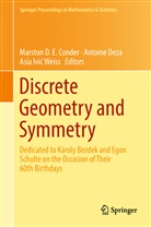 Marston D. E. Conder, Antoin Deza, Antoine Deza, Asia Ivic Weiss, Asia Ivi¿ Weiss, Asia Ivic Weiss... - Discrete Geometry and Symmetry