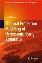 A S Yakimov, A. S. Yakimov, A.S. Yakimov - Thermal Protection Modeling of Hypersonic Flying Apparatus