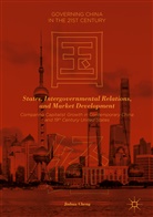 Jinhua Cheng - States, Intergovernmental Relations, and Market Development