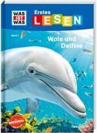 Christina Braun, Marie Gerstner - WAS IST WAS Erstes Lesen Band 1. Wale und Delfine