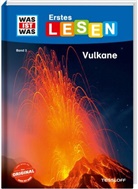 Christina Braun, Marie Gerstner - WAS IST WAS Erstes Lesen Band 3. Vulkane