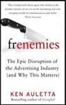 Ken Auletta - Frenemies