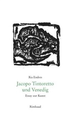 Ria Endres, Ingrid Hartlieb, Ingrid Hartlieb - Jacopo Tintoretto und Venedig