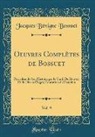Jacques Bénigne Bossuet - Oeuvres Complètes de Bossuet, Vol. 9