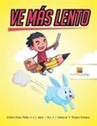 Activity Crusades - Ve Más Lento
