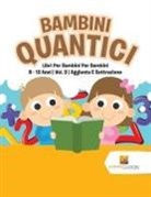 Activity Crusades - Bambini Quantici