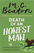 M C Beaton, M. C. Beaton, M.C. Beaton - Death of an Honest Man
