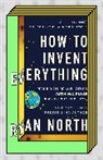 Ryan North, North Ryan - How to Invent Everything