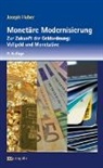 Joseph Huber, Joseph (Prof. Dr.) Huber - Monetäre Modernisierung