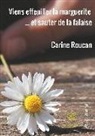 Carine Roucan - Viens effeuiller la marguerite