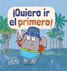 Richard Byrne, Richard Byrne - ¡Quiero ir el primero!
