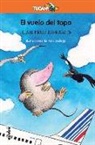 Juan Kruz Igerabide, Patxi Gallego - EL VUELO DEL TOPO