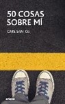 Care Santos - 50 cosas sobre mí