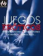 Paola Groppo - Juegos eróticos, transgresores, seductores, extraños, sensuales--