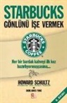 Dori Jones Young, Howard Schultz - Starbucks Gönlünü Ise Vermek