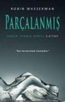 Robin Wasserman - Soguk Uyanis Serisi 3. Kitap - Parcalanmis