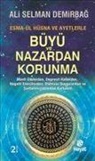 Ali Selman Demirbag - Büyü ve Nazardan Korunma