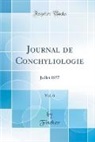 Fischer Fischer - Journal de Conchyliologie, Vol. 6