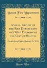 Boston Fire Department - Annual Report of the Fire Department and Wire Division of the City of Boston