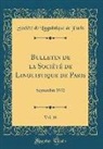 Société De Linguistique De Paris - Bulletin de la Société de Linguistique de Paris, Vol. 16