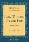 Bliss Carman - Low Tide on Grand Pré